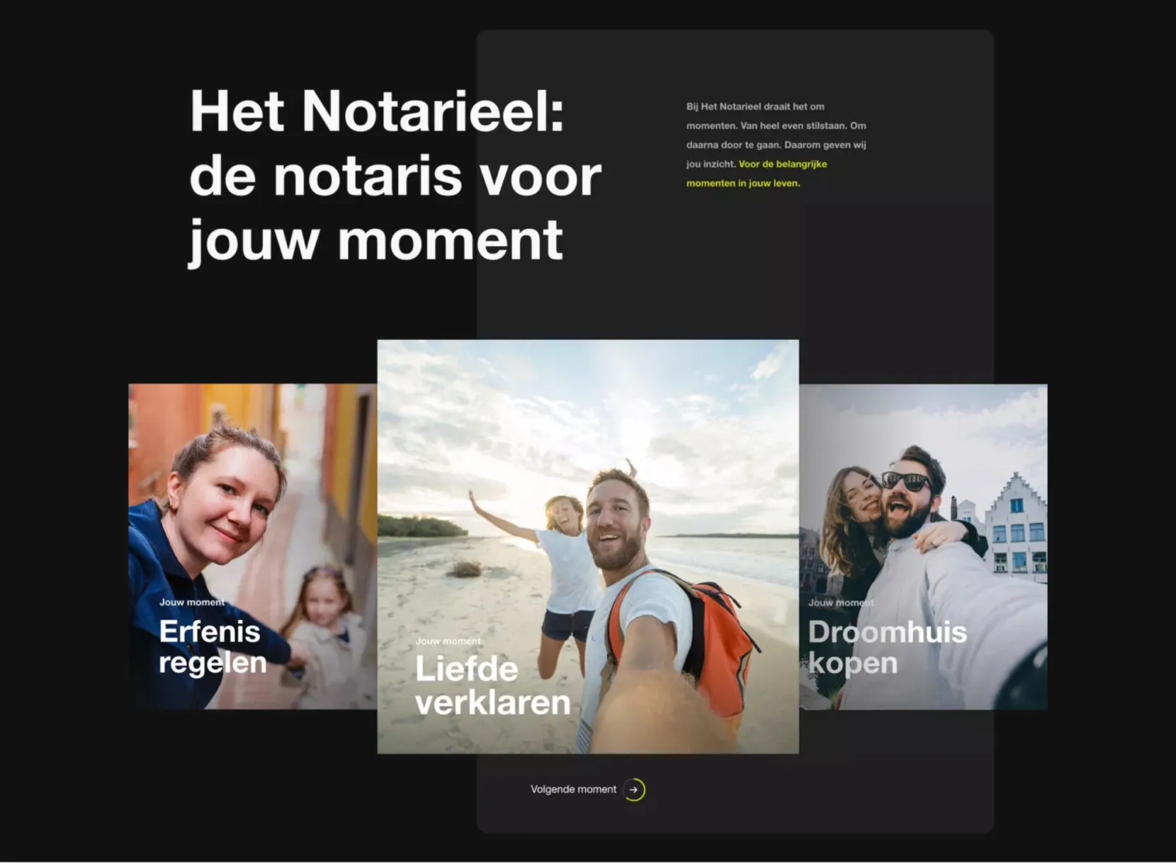 Web page ‘Het Notarieel: de notaris voor jouw moment’ (the notary for your moment) with photo tiles for the moments of settling an inheritance, declaring your love and buying your dream home