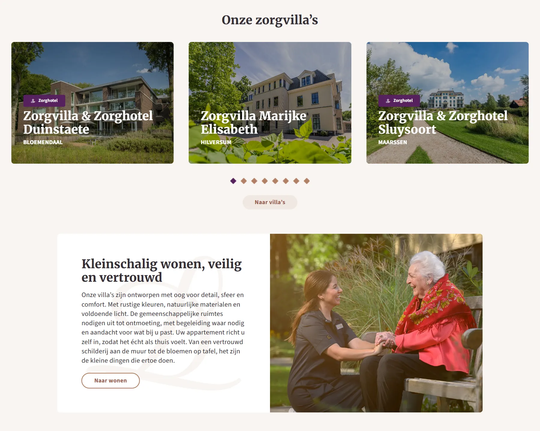 The ‘Onze zorgvilla’s’ (our care villas) section on the home page, with cards for Zorgvilla & Zorghotel Duinstaete (Bloemendaal), Zorgvilla Marijke Elisabeth (Hilversum) and Zorgvilla & Zorghotel Sluysoort (Maarssen). Below it, the ‘Kleinschalig wonen, veilig en vertrouwd’ (small-scale, safe and familiar living) block with a photo of a carer and a resident on a garden bench